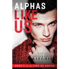 Alphas Like Us – Krista Ritchie,Becca Ritchie idegen nyelvű könyv
