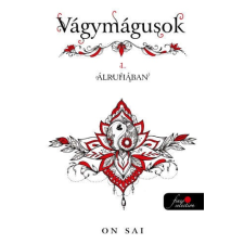 Álruhában - Vágymágusok 1. regény