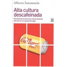  ALTA CULTURA DESCAFEINADA – ALBERTO SANTAMARIA idegen nyelvű könyv