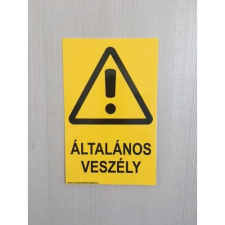  Általános veszély! információs tábla, állvány