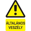  Általános veszély! - műanyag, 150*100