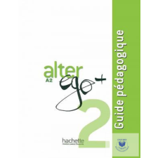  Alter Ego 2 A2 Guide Pédagogique idegen nyelvű könyv