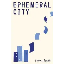 Amazon Digital Services LLC - Kdp Ephemeral City | Simon Groth egyéb könyv