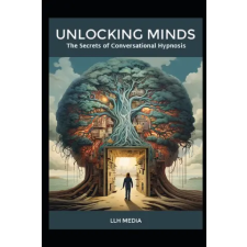Amazon Digital Services LLC - Kdp The Secrets of Conversational Hypnosis | LLH Media idegen nyelvű könyv