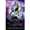 Amazon Digital Services LLC - Kdp The Wolf Vs The Vampire | Lauretta Hignett