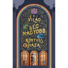  Amelia Mellor - A világ legnagyobb könyvesháza egyéb könyv