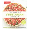 America's Test Kitchen Complete Vegetarian Cookbook