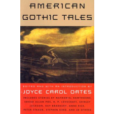  American Gothic Tales – Joyce Carol Oates idegen nyelvű könyv