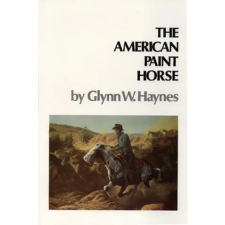  American Paint Horse – Glynn W. Haynes idegen nyelvű könyv