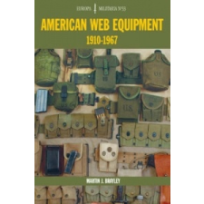  American Web Equipment 1910-1967 Em33 – Martin Brayley idegen nyelvű könyv