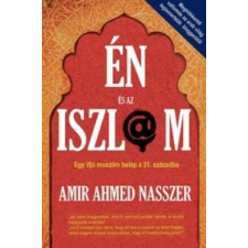 Amir Ahmed Nasszer Én és az iszlám regény