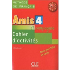  AMIS ET COMPAGNIE 4 ACTIVITES – Samson Colette idegen nyelvű könyv