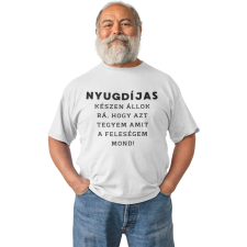  Amit a feleségem mond - Férfi Póló férfi póló