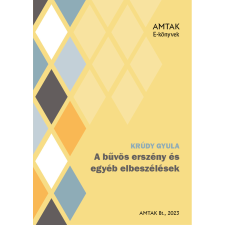 AMTAK Bt. A bűvös erszény és egyéb elbeszélések szépirodalom