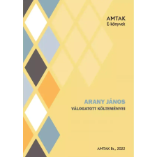 AMTAK Bt. Arany János válogatott költeményei egyéb e-könyv