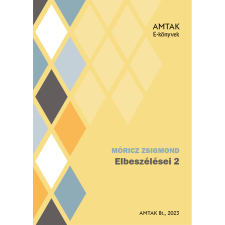 AMTAK Bt. Elbeszélések II. szépirodalom