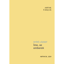 AMTAK Bt. Íme az emberek! irodalom