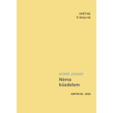 AMTAK Bt. Néma küzdelem irodalom