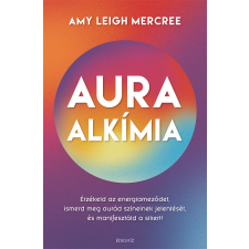 Amy Leigh Mercree - Auraalkímia egyéb könyv