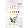 Ana Huang - King of Sloth - A restség - Éldekorált kiadás