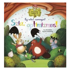 Ana Serna Vara Érzelmek erdeje 6. - Ég veled, szorongás! Szia, optimizmus! gyermek- és ifjúsági könyv