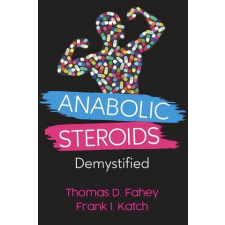  Anabolic Steroids – Thomas Davin Fahey idegen nyelvű könyv