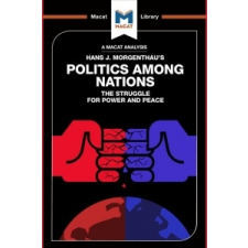  Analysis of Hans J. Morgenthau's Politics Among Nations – Ramon Pacheco Pardo idegen nyelvű könyv