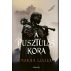 Anassa Könyvek A pusztulás kora