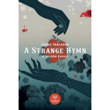 Anassa Könyvek A Strange Hymn - A Szirén Éneke irodalom