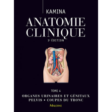  Anatomie clinique t4, 3e ed. – Kamina idegen nyelvű könyv