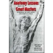  Anatomy Lessons from the Great Masters – Robert Beverly Hale,Terence Coyle idegen nyelvű könyv