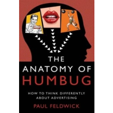  Anatomy of Humbug – Paul Feldwick idegen nyelvű könyv