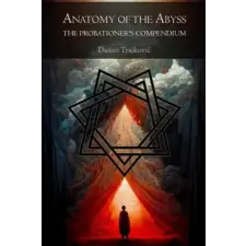  Anatomy of the Abyss: The Probationer's Compendium idegen nyelvű könyv