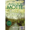  Anders De La Motte: Rites of Spring