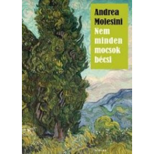 Andrea Molesini Nem minden mocsok bécsi regény