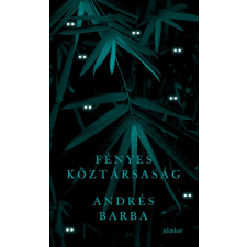 Andrés Barba - Fényes köztársaság egyéb könyv