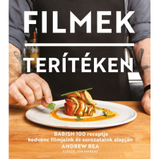 Andrew Rea Filmek terítéken (BK24-201268) gasztronómia