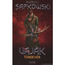 Andrzej Sapkowski Tündevér [Vaják/Witcher 3. könyv, Andrzej Sapkowski] regény