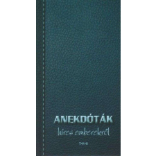  Anekdóták híres emberekről regény