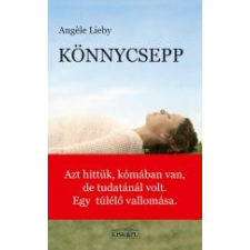 Angéle Lieby KÖNNYCSEPP - TANÚSÁGTÉTEL ajándékkönyv