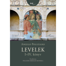 Angelo Poliziano - Levelek I-IV. egyéb könyv