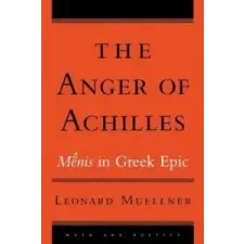  Anger of Achilles – Leonard Muellner idegen nyelvű könyv