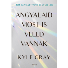 Angyalaid most is veled vannak ezoterika
