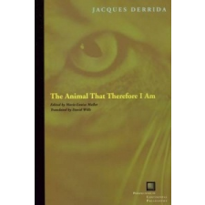 Animal That Therefore I Am – Jacques Derrida idegen nyelvű könyv
