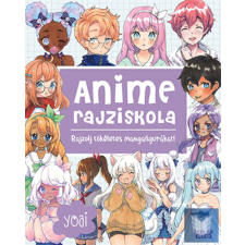 Anime rajziskola - Rajzolj tökéletes mangafigurákat! gyermek- és ifjúsági könyv