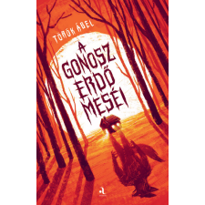 Animus Kiadó A gonosz erdő meséi regény