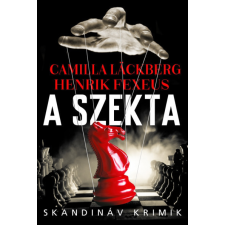 Animus Kiadó A szekta - Henrik Fexeus - Camilla Läckberg regény