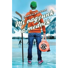 Animus Kiadó Fredrik Backman- Mi ?vagyunk a medvék/puha regény