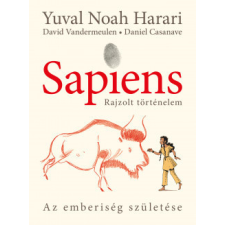 Animus Kiadó Sapiens - Rajzolt történelem 1. - puha táblás - Az emberiség születése történelem