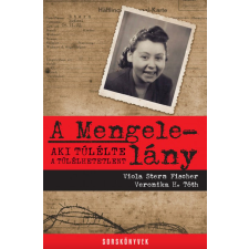 Animus Könyvek A Mengele-lány - Aki túlélte a túlélhetetlent regény